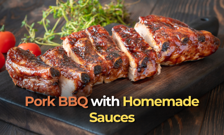 Pork BBQ with Homemade Sauces