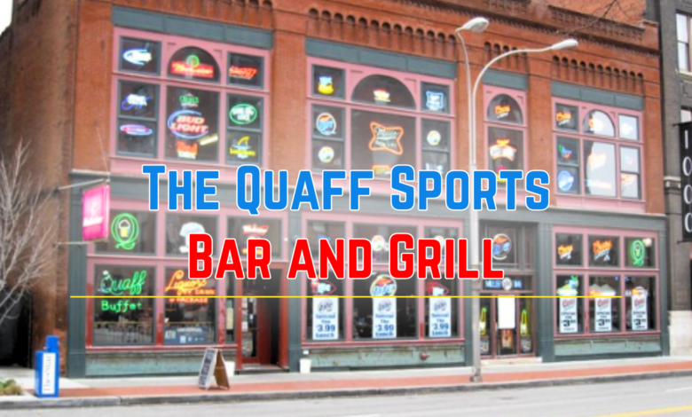 The Quaff Sports Bar and Grill