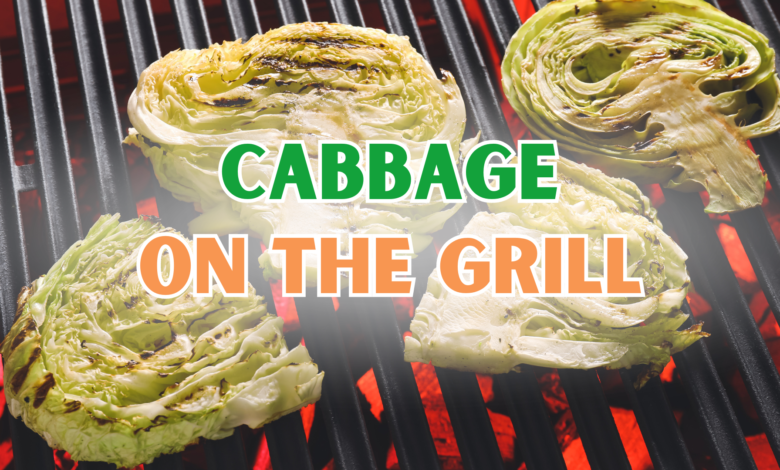 Cabbage on the grill