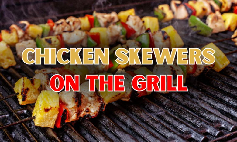 Chicken skewers on the grill