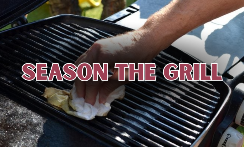 Season the grill